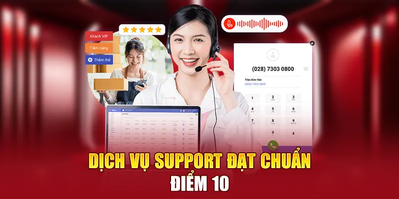 Dịch vụ hỗ trợ hoàn hảo, đạt mức điểm tối đa