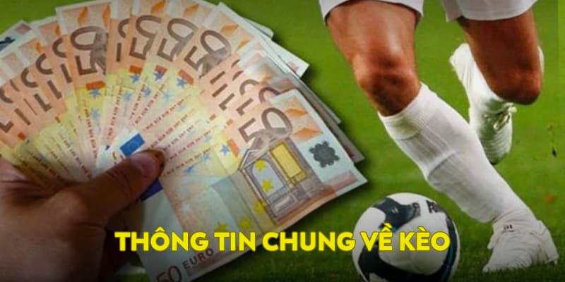 Thông tin chung về kèo nhà cái chuẩn