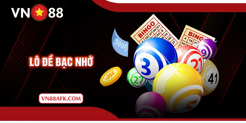 Lô đề bạc nhớ